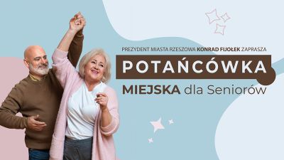 Grafika promująca Potańc&oacute;wkę Miejską dla Senior&oacute;w